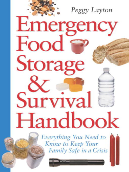 Title details for Emergency Food Storage & Survival Handbook by Peggy Layton - Wait list